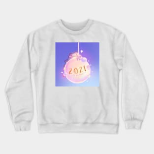 2021 Will be Better Crewneck Sweatshirt